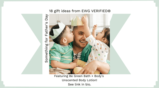 EWG Father's Day Gift Guide